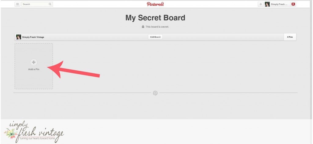 Working with Pinterest Secret Boards | SimplyFreshVintage.com